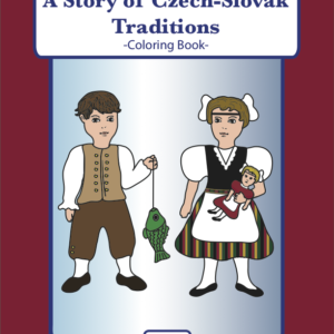 A Story of Czech-Slovak Traditions